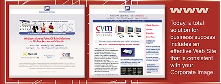 Effective Web Site design that is consistent with your Corporate Image.
